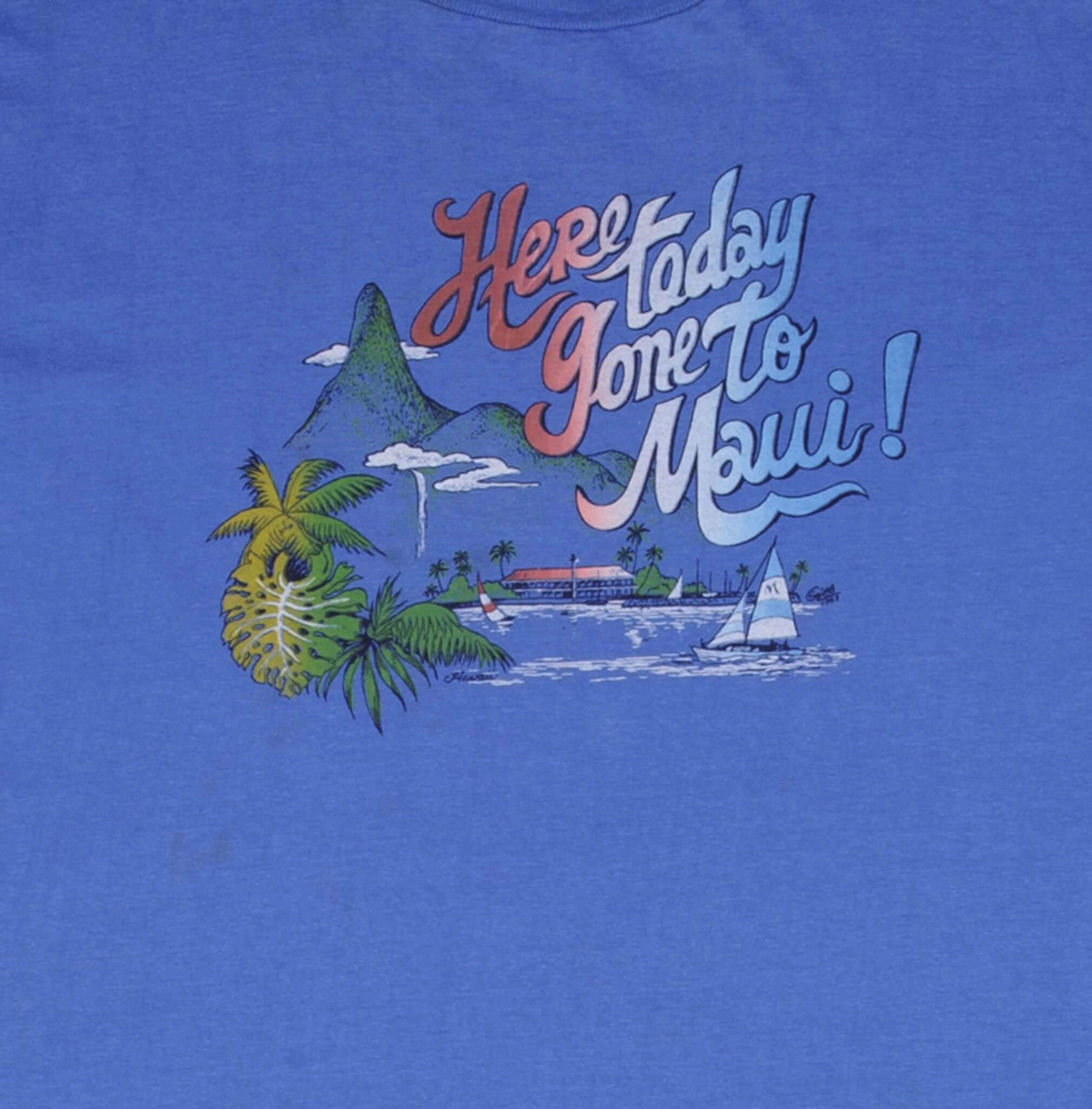 VINTAGE HERE TODAY GONE TO MAUI HAWAII GRAPHIC 1985 TEE SHIRT SIZE LARGE
